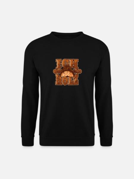 Ich und mein Holz wahre Liebe Holzfäller Tischler - Unisex Pullover - Schwarz