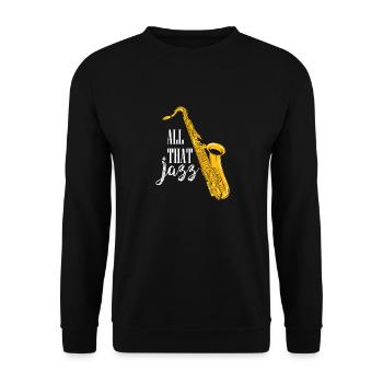 All that jazz gift music teacher jazz fans - Unisex Sweatshirt - black - Front - Alina (178cm) & Michal (187cm)