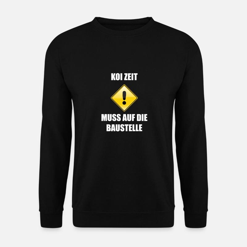 Bauleiter Hausbau Richtfest Baustelle Spruch - Unisex Pullover - Schwarz
