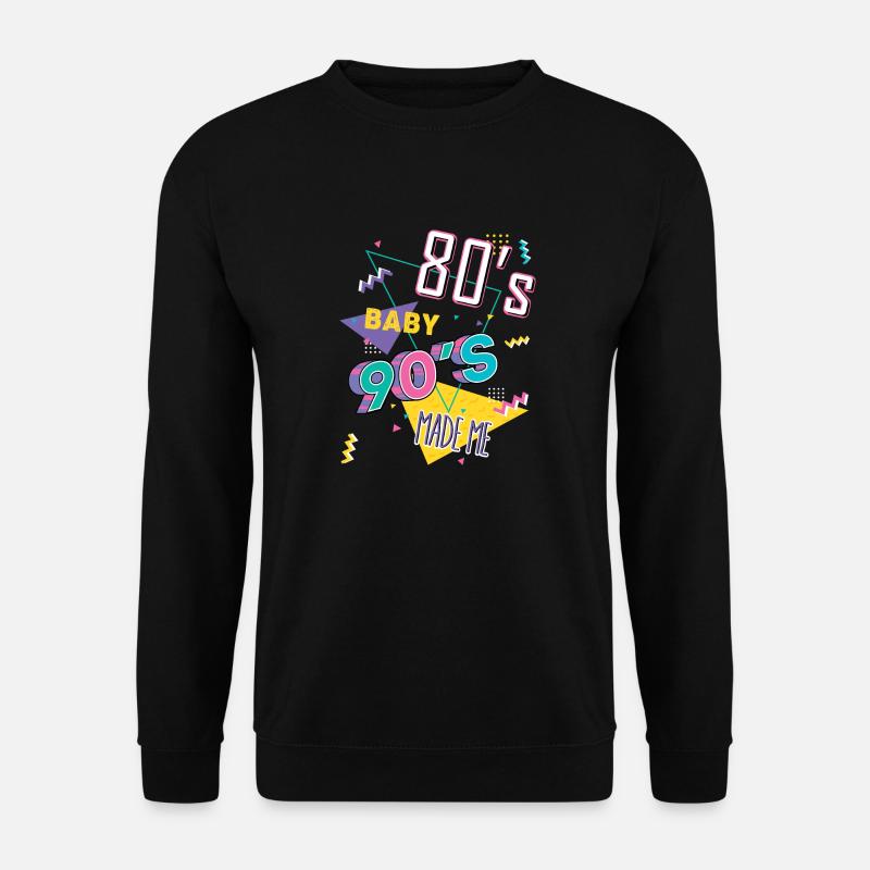 80er Jahre Baby 90er Jahre Made Me - Unisex Pullover - Schwarz