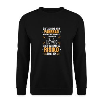 Lustiges Fahrrad Shirt - Kein Tag ohne Fahrrad! - Unisex Pullover - Schwarz - Vorne - Alina (178cm) & Michal (187cm)