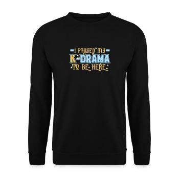 J'ai suspendu mon drame K pour être ici - Sweat-shirt Unisexe - noir - Devant - Alina (178cm) & Michal (187cm)