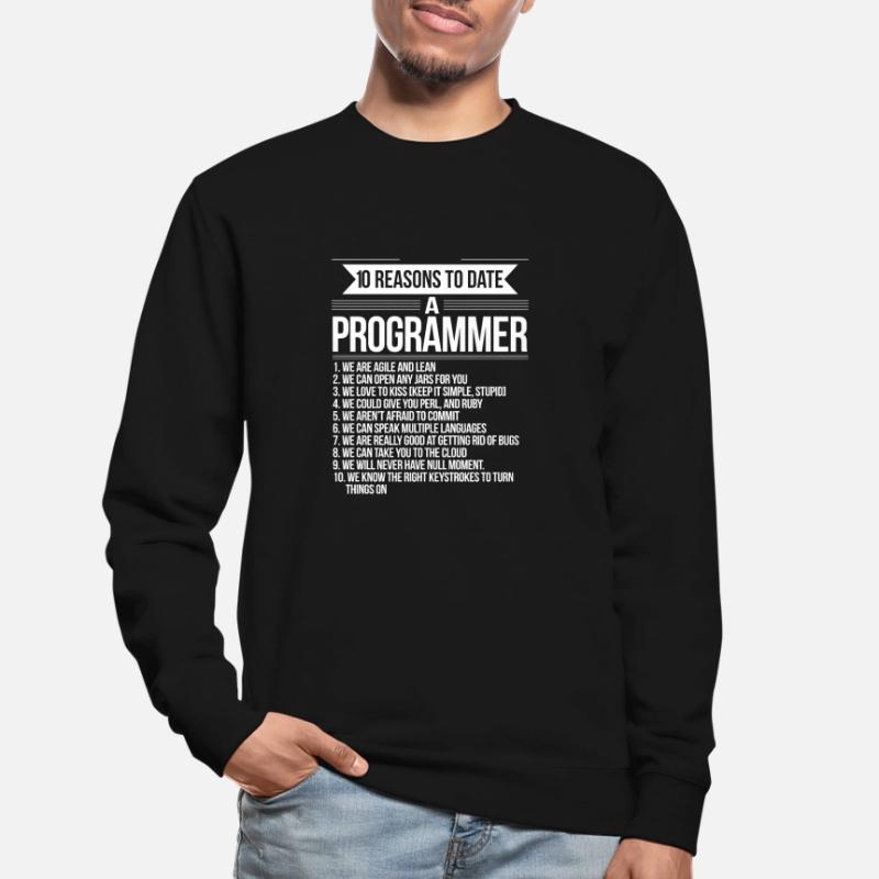 10 raisons de sortir avec un programmeur Sweat-shirt Unisexe
