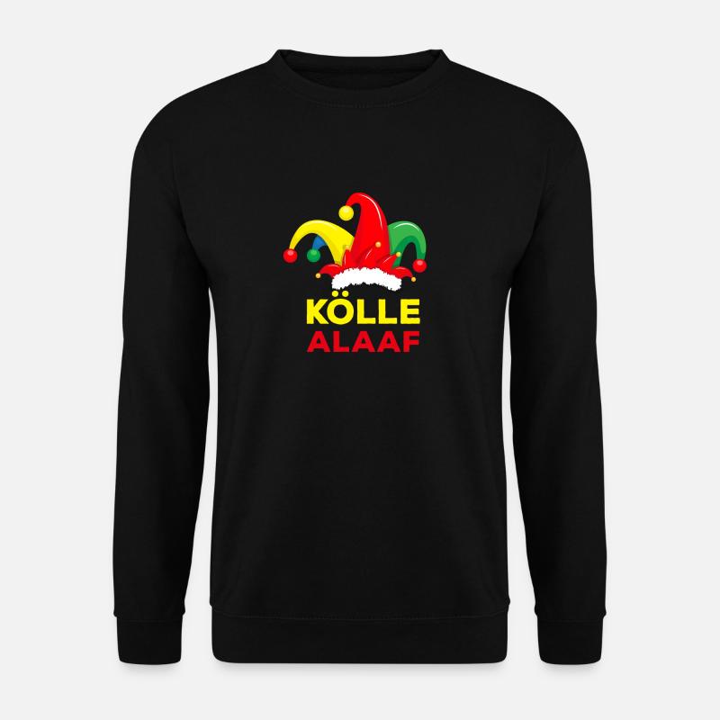 Kölle Alaaf Köln Karneval Kostüm Geschenk Fasnacht - Unisex Pullover - Schwarz