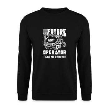 Futur opérateur de grue comme mon papa - Sweat-shirt Unisexe - noir - Devant - Alina (178cm) & Michal (187cm)