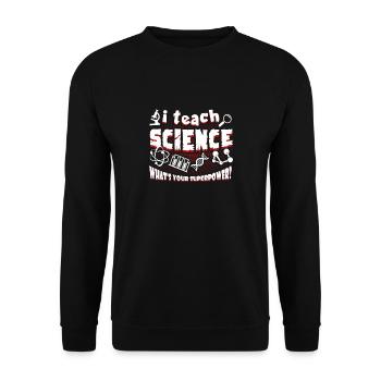 Lehrer für Naturwissenschaften Ich unterrichte Naturwissenschaften - Unisex Pullover - Schwarz - Vorne - Alina (178cm) & Michal (187cm)
