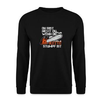 Du Bist Nicht Du Wenn Die Kette Stumpf Ist Holz - Unisex Pullover - Schwarz - Vorne - Alina (178cm) & Michal (187cm)