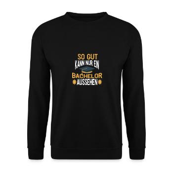 So gut kann nur ein Bachelor aussehen - Unisex Pullover - Schwarz - Vorne - Alina (178cm) & Michal (187cm)