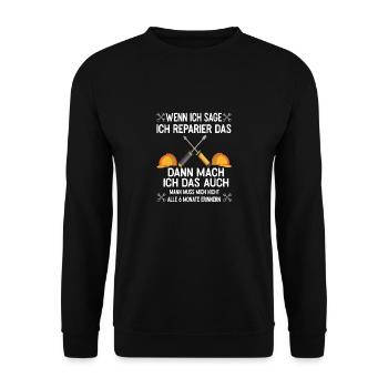 Geschenk für vergessliche Heimwerker Handwerker - Unisex Pullover - Schwarz - Vorne - Alina (178cm) & Michal (187cm)