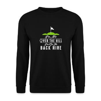 Im Not Over The Hill Im On The Back Nine - Unisex Sweatshirt - black - Front - Alina (178cm) & Michal (187cm)