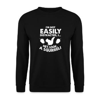 Je ne suis pas facilement distrait, je regarde un écureuil - Sweat-shirt Unisexe - noir - Devant - Alina (178cm) & Michal (187cm)