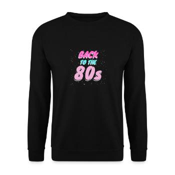 Back to the 80s retro vibes for real 80s fans - Unisex Sweatshirt - black - Front - Alina (178cm) & Michal (187cm)