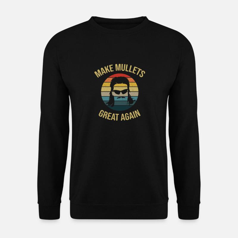 Rendre les Mullets encore une fois drôles - Sweat-shirt Unisexe - noir