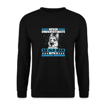 Never Underestimate an old man with german sheperd - Unisex Pullover - Schwarz - Vorne - Alina (178cm) & Michal (187cm)
