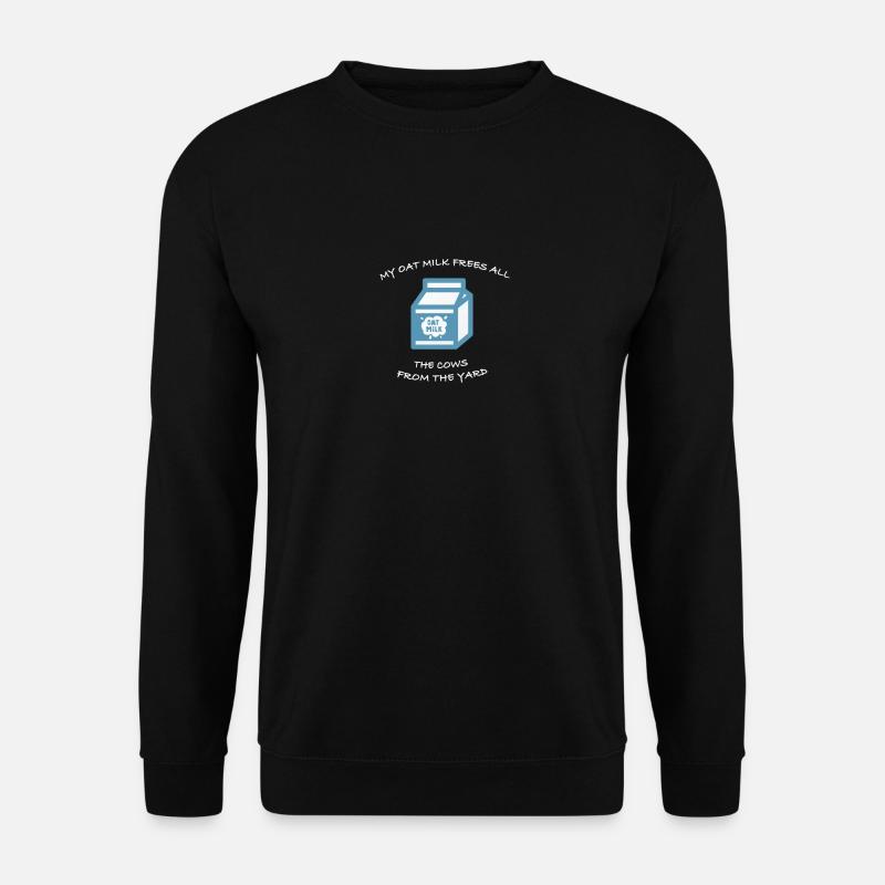 My Oat Milk Is Better Than Yours - Unisex Pullover - Schwarz