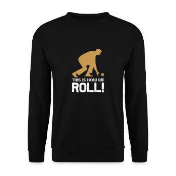 Bowling - This is how - Unisex Sweatshirt - black - Front - Alina (178cm) & Michal (187cm)