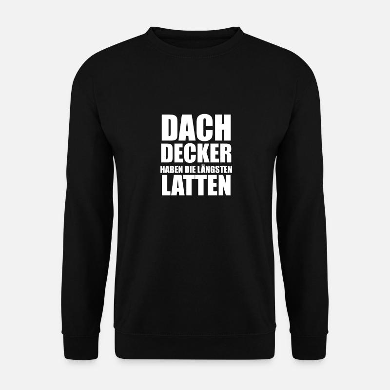 Dachdecker - Unisex Pullover - Schwarz
