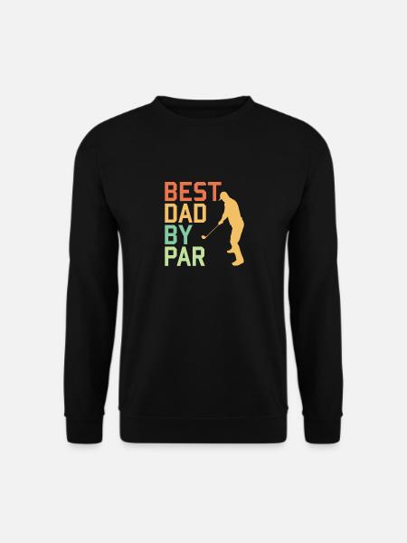 Best Dad By Par - Geschenk für einen Golfer - Unisex Pullover - Schwarz