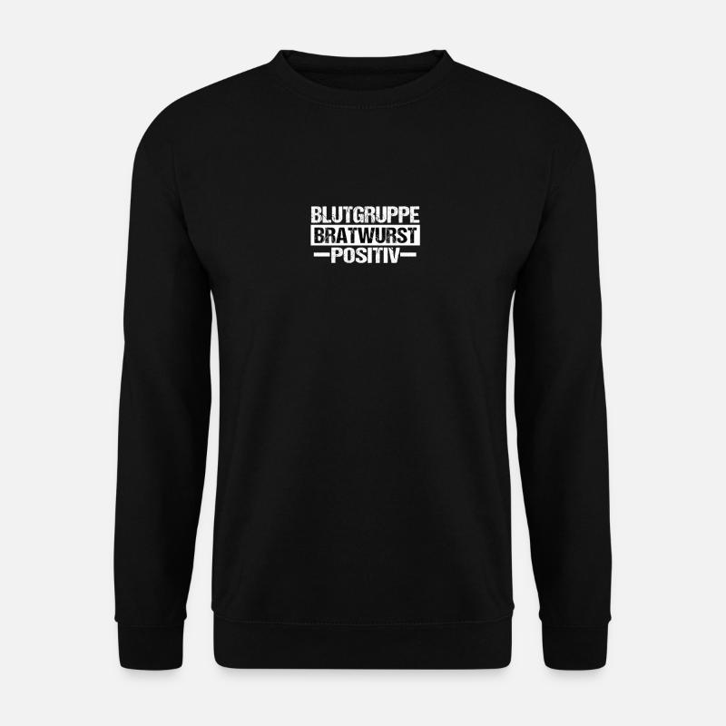 Blutgruppe Bratwurst positiv. Grillen. - Unisex Pullover - Schwarz