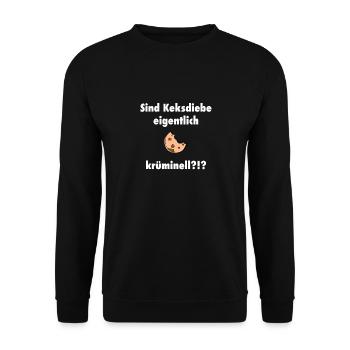 Sind Keksdiebe eigentlich krüminell Keks kriminell - Unisex Pullover - Schwarz - Vorne - Alina (178cm) & Michal (187cm)