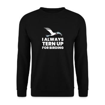 Vogelbeobachtung, Vogelbeobachtung Wortspiel - TERN Up - Unisex Pullover - Schwarz - Vorne - Alina (178cm) & Michal (187cm)