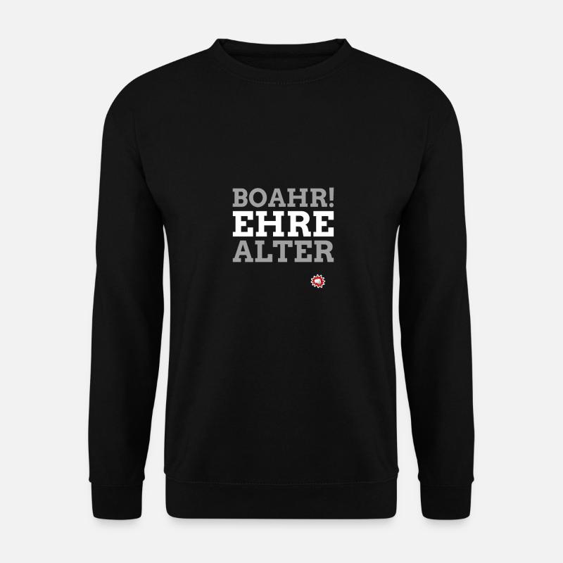 EHRE Du hast dir so richtig gegönnt - Unisex Pullover - Schwarz