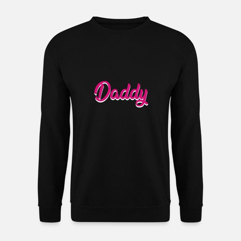 daddy gift for father day - Sweat-shirt Unisexe - noir