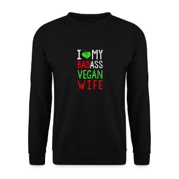 I Love My Badass Vegan Wife - Unisex Pullover - Schwarz - Vorne - Alina (178cm) & Michal (187cm)