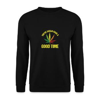 Marijuana - Ganja have a Good Time - Reggae - Unisex Pullover - Schwarz - Vorne - Alina (178cm) & Michal (187cm)