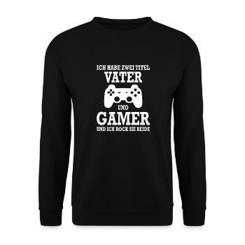 lustiger Gamer Spruch für Vater und Zocker, gamen - Unisex Pullover - Schwarz - Vorne - Alina (178cm) & Michal (187cm)
