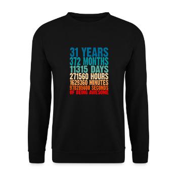 31 Years Of Being Awesome 31 Birthday Gift 3 - Unisex Sweatshirt - black - Front - Alina (178cm) & Michal (187cm)
