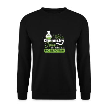 Chemie Witz Chemielehrer Chemiker - Unisex Pullover - Schwarz - Vorne - Alina (178cm) & Michal (187cm)