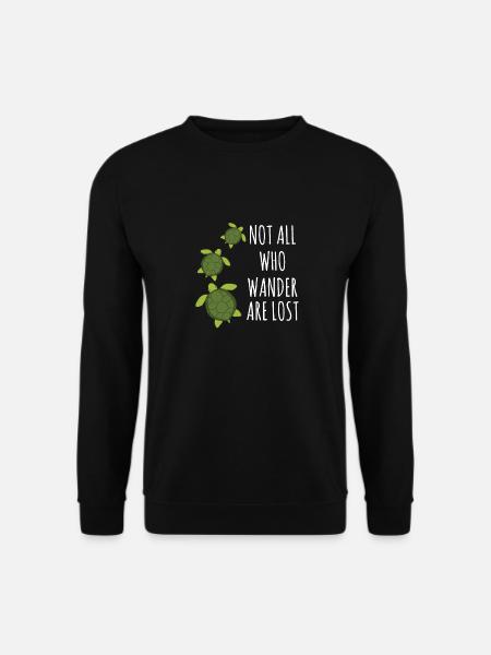 Turtle-Not All Who Wander Are Lost - Unisex Sweatshirt - black