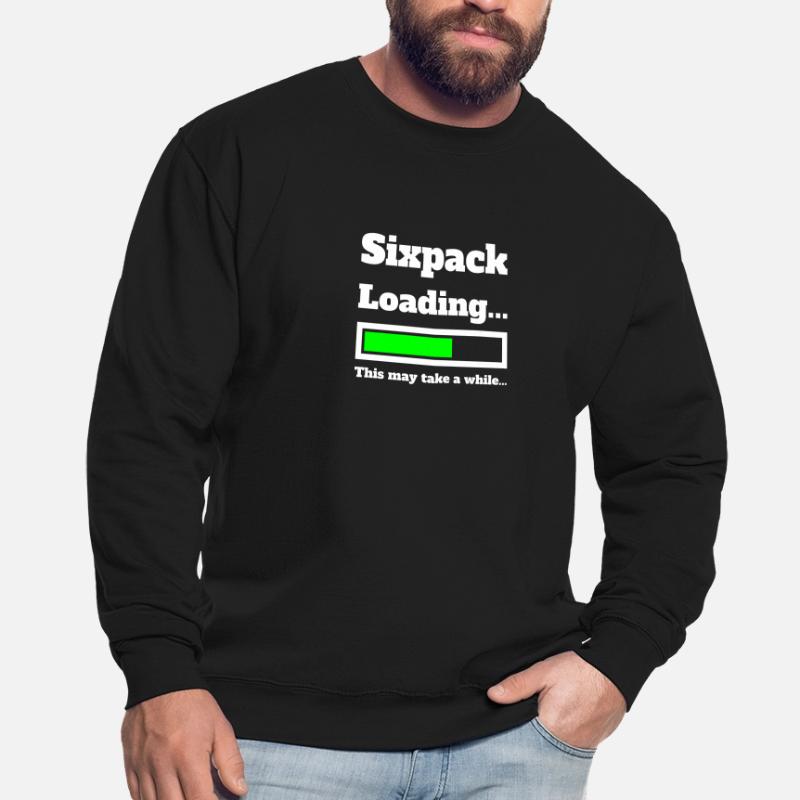 SIX PACK Sixpack Loading ... Please wait ... Unisex Sweatshirt