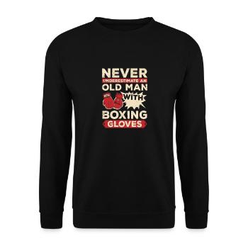 Never Underestimate Old Man with Boxing Gloves - Unisex Sweatshirt - black - Front - Alina (178cm) & Michal (187cm)