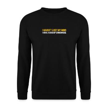 Ich habe meinen Verstand nicht verloren - nerdiges und geekiges Geschenk - Unisex Pullover - Schwarz - Vorne - Alina (178cm) & Michal (187cm)