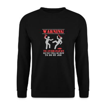 Ne me dites pas comment faire mon travail - Sweat-shirt Unisexe - noir - Devant - Alina (178cm) & Michal (187cm)