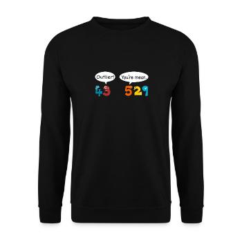 Outlier vs Mean - Statistics and Data Nerd Love - Unisex Sweatshirt - black - Front - Alina (178cm) & Michal (187cm)