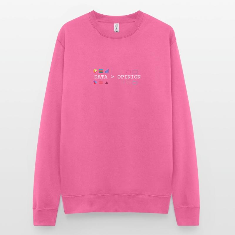 Data Science and Statistics - Data is Greater Unisex Sweatshirt