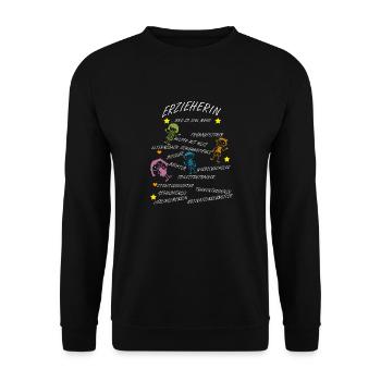 Erzieherin und so viel mehr Geschenk Spruch Erzieh - Unisex Pullover - Schwarz - Vorne - Alina (178cm) & Michal (187cm)