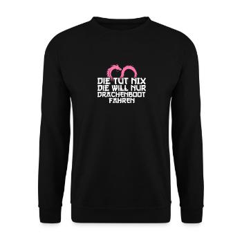 Die tut nix die will nur Drachenboot fahren - Unisex Pullover - Schwarz - Vorne - Alina (178cm) & Michal (187cm)