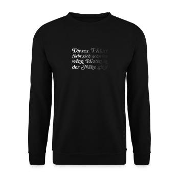 Dieses Shirt färbt sich schwarz wenn Idioten - Unisex Pullover - Schwarz - Vorne - Alina (178cm) & Michal (187cm)