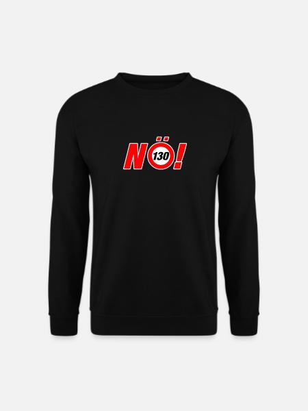 Nö 130km/h Kein Tempolimit auf der Autobahn - Unisex Pullover - Schwarz