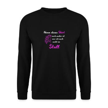 Lustige Pferde Stall Reiten Reiter Reiterin Spruch - Unisex Pullover - Schwarz - Vorne - Alina (178cm) & Michal (187cm)