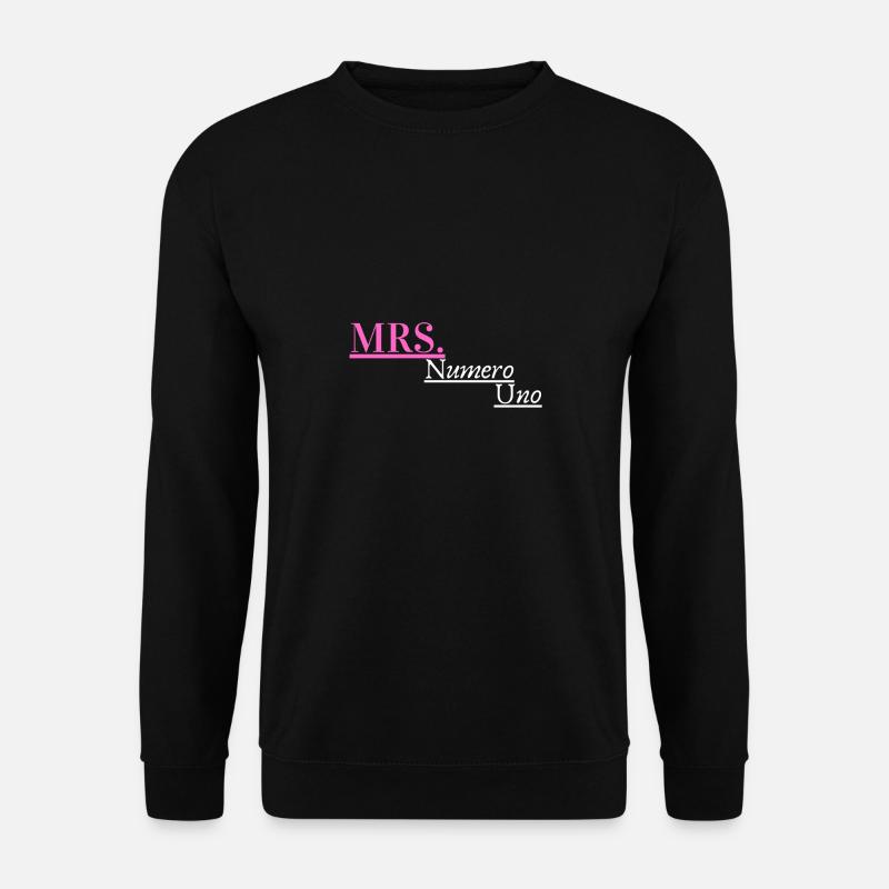 Frau Numero Uno - Unisex Pullover - Schwarz