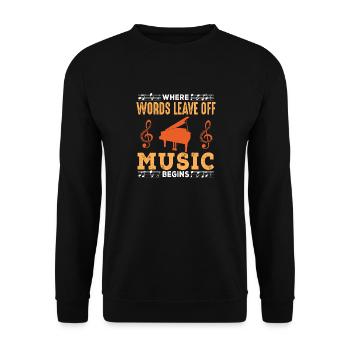 Worte hören auf, Musik beginnt - Unisex Pullover - Schwarz - Vorne - Alina (178cm) & Michal (187cm)