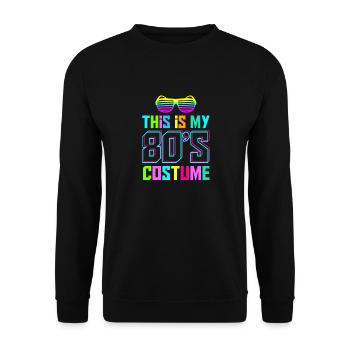 This is My 80s Costume Fancy eighties dress Party - Unisex Sweatshirt - black - Front - Alina (178cm) & Michal (187cm)