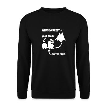 Wayne Train Whateverest Funny Design Gift - Unisex Sweatshirt - black - Front - Alina (178cm) & Michal (187cm)