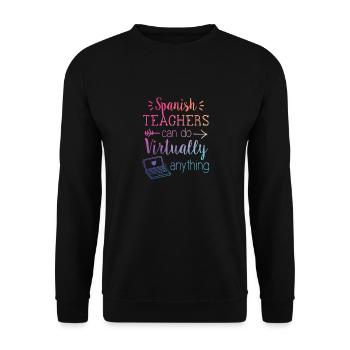 Spanischlehrer können praktisch alles - Unisex Pullover - Schwarz - Vorne - Alina (178cm) & Michal (187cm)
