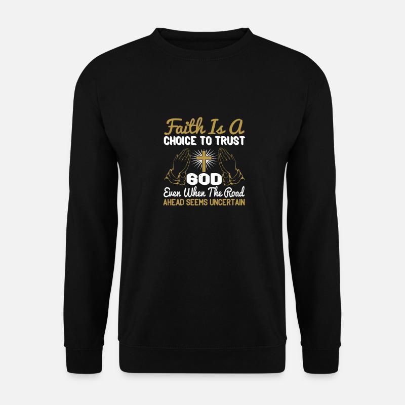 Citations de foi chrétienne - Sweat-shirt Unisexe - noir